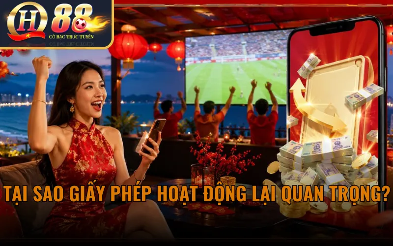 Tại sao Giấy phép hoạt động lại quan trọng
